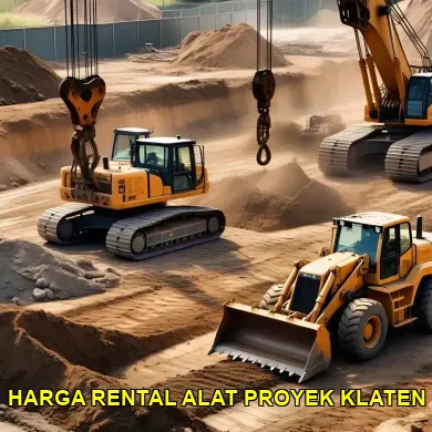 Informasi Lengkap Harga Rental Alat Proyek Klaten